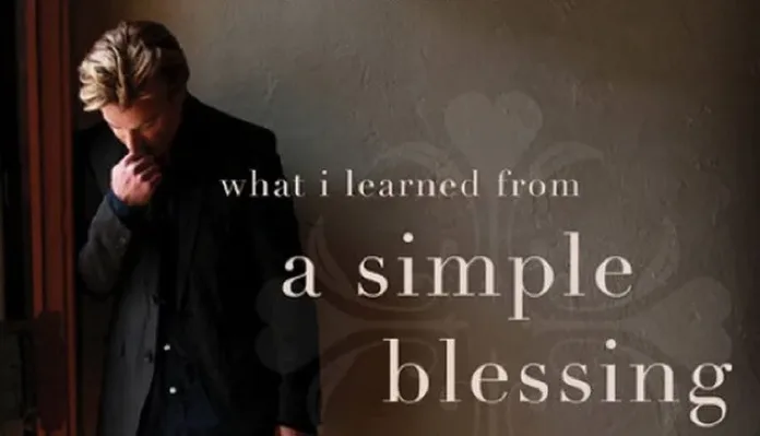 Michael W. Smith - A Simple Blessing - The Extraordinary Power of an Ordinary Prayer